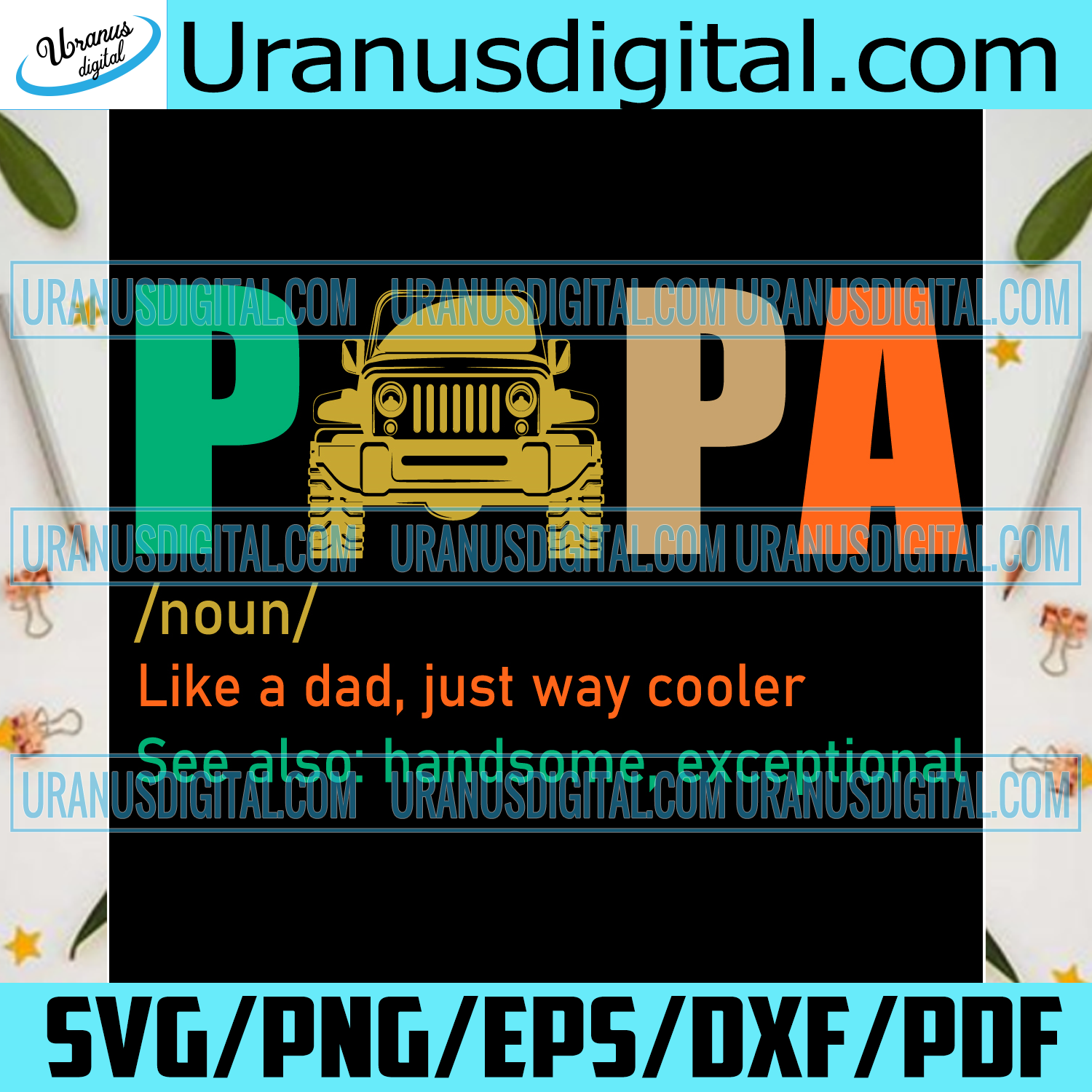 Download Jeep Papa Like A Dad Just Way Cooler Svg Fathers Day Svg Jeep Papa S Uranusdigital