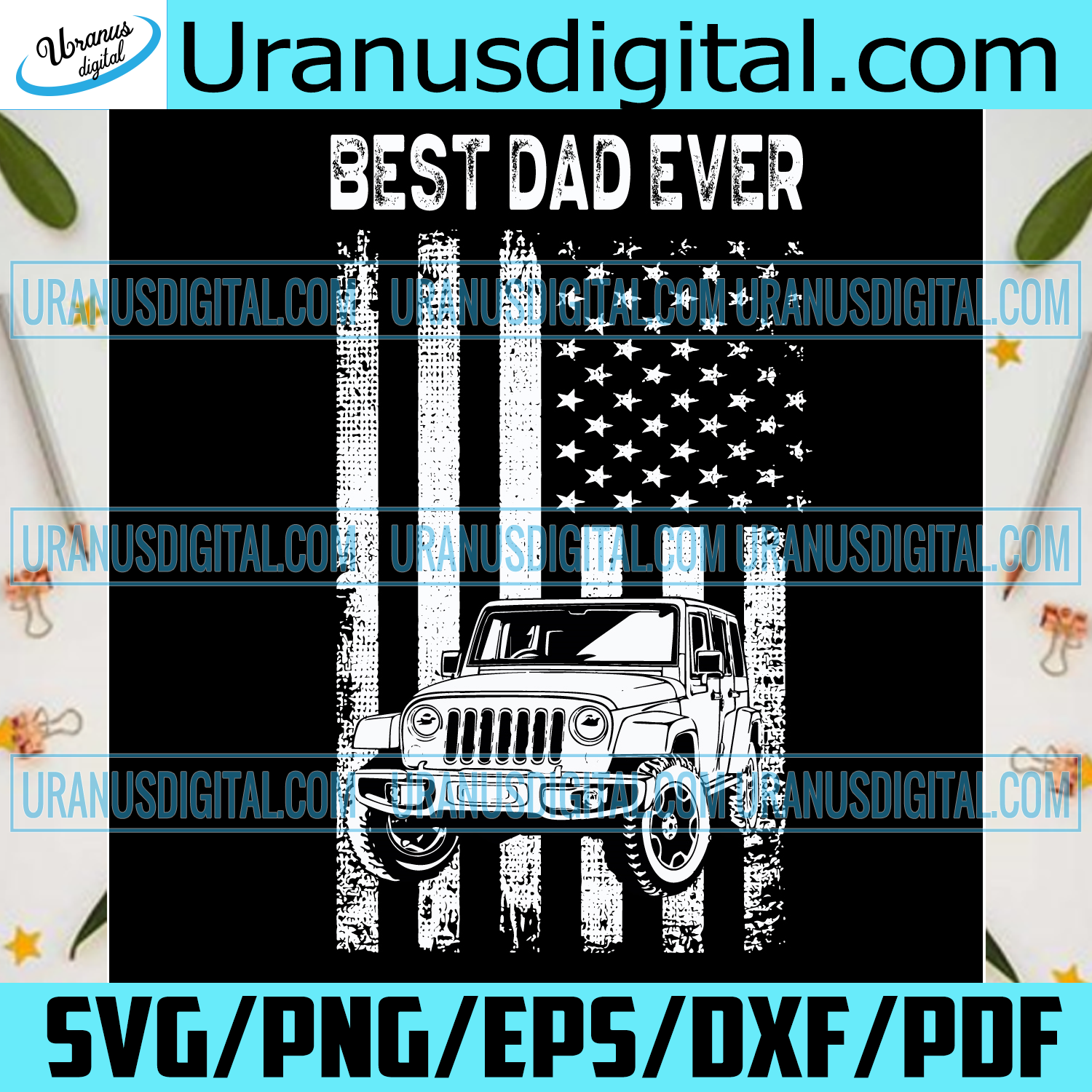 Best Dad Ever Svg Fathers Day Svg Best Dad Svg Dad Svg Jeep Dad Sv Uranusdigital