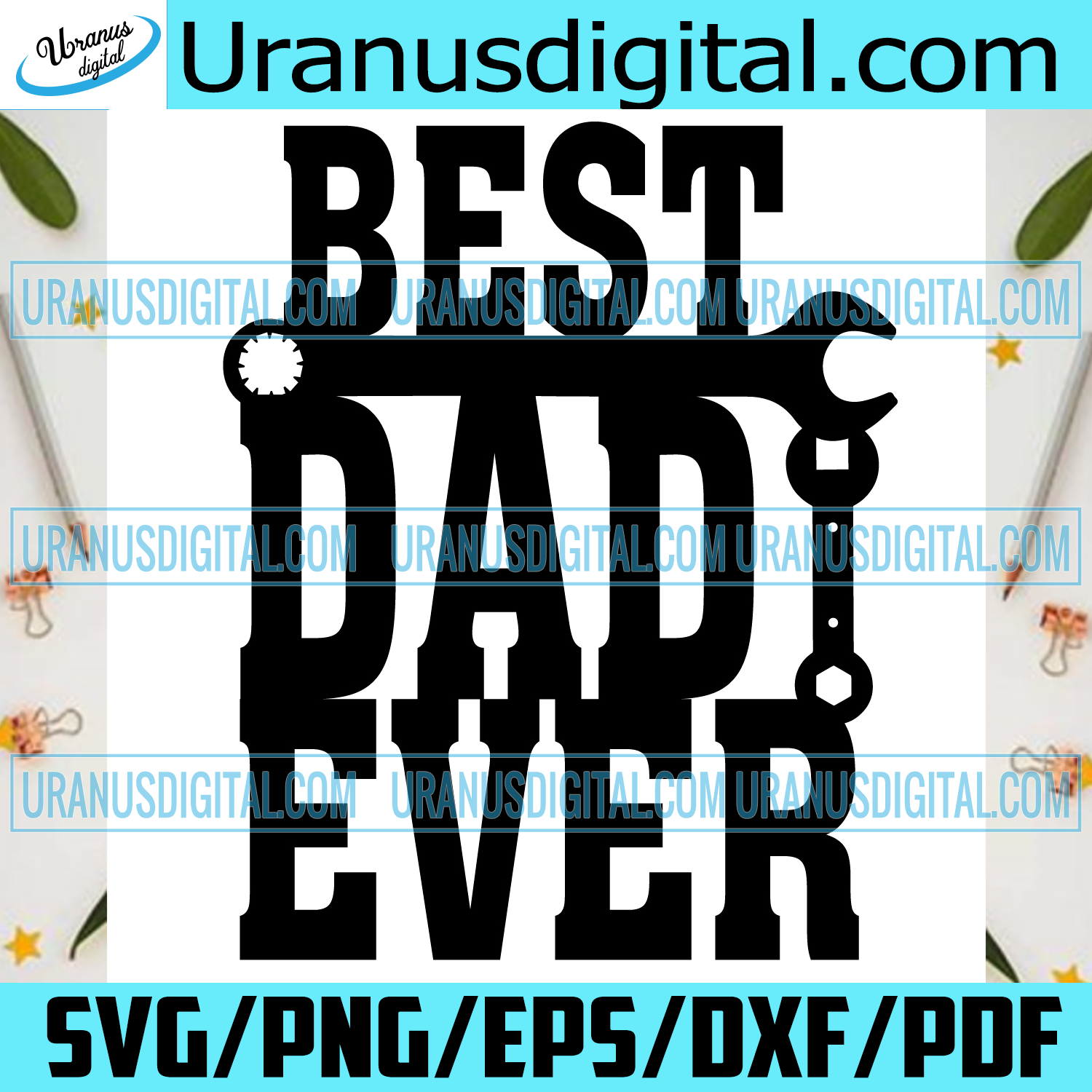 Download Best Dad Ever Svg Fathers Day Svg Best Dad Svg Dad Svg Father Svg Uranusdigital