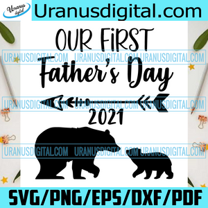 Free Free 182 Our First Father&#039;s Day Together Svg SVG PNG EPS DXF File