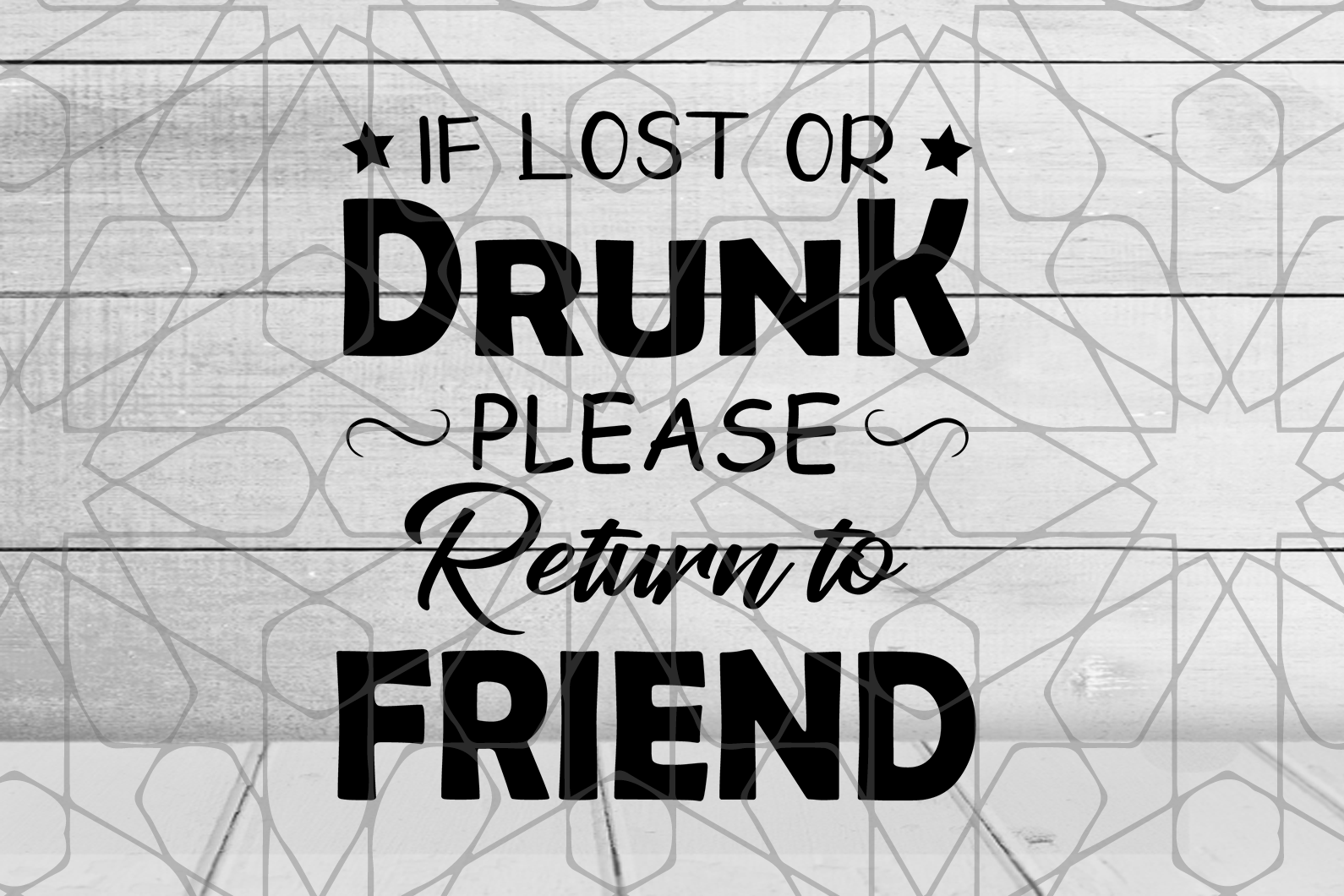 Download If Lost Or Drunk Please Return To Friend Svg Best Friend Friend Gift G Uranusdigital