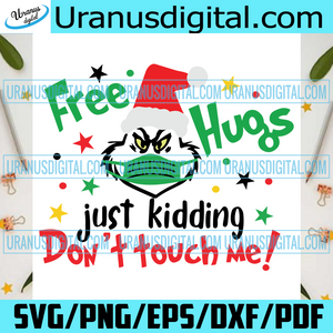 Download Free Hugs Just Kidding Dont Touch Me Svg Christmas Svg Xmas Svg Chr Uranusdigital