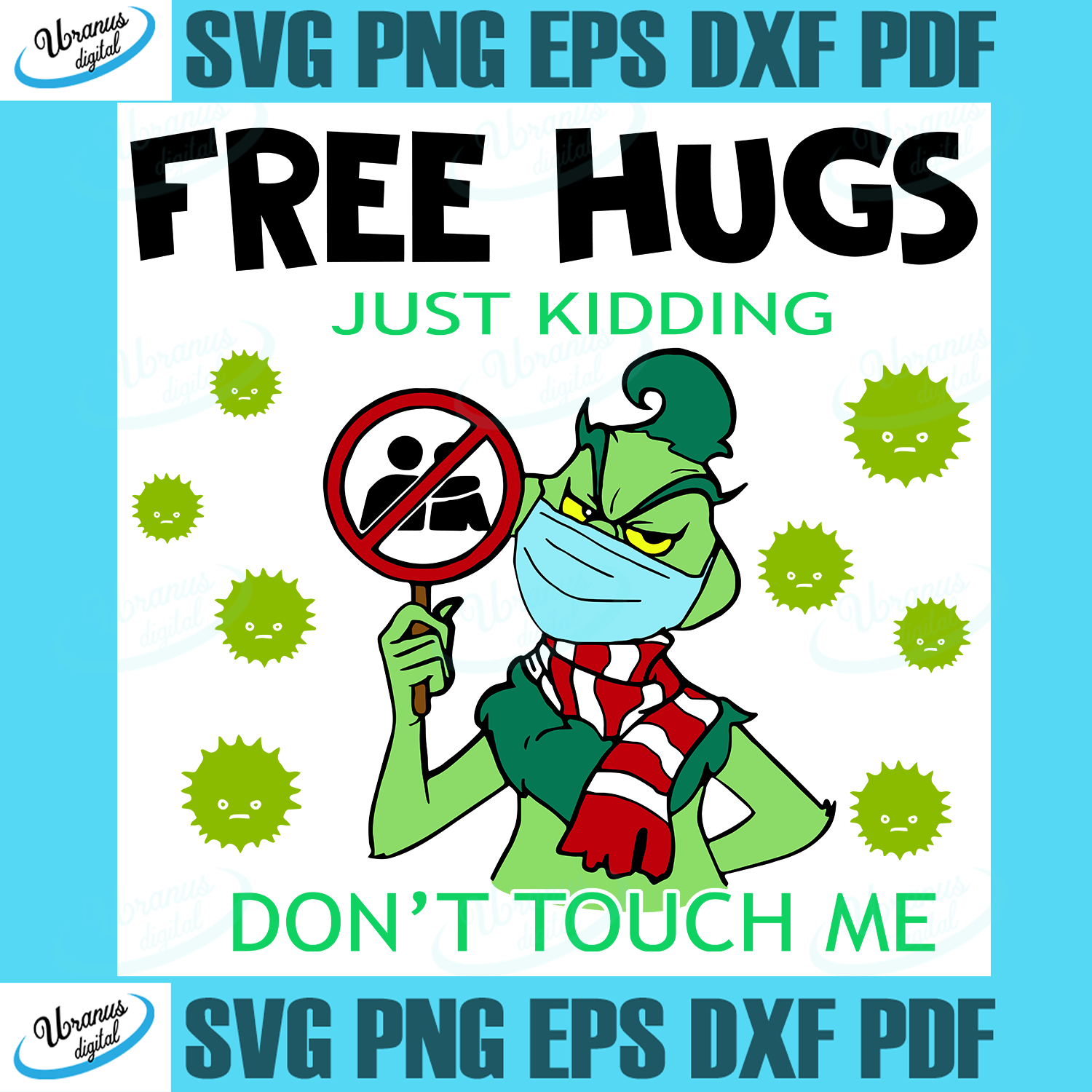 Trending Svg Free Hugs Just Kidding Dont Touch Me Svg Svg Grinch Svg Grinch Face Mask Svg Grinch Lover Svg Svg Cricut Silhouette Svg Files Cricut Svg Silhouette Svg Svg Designs Vinyl Svg Uranusdigital