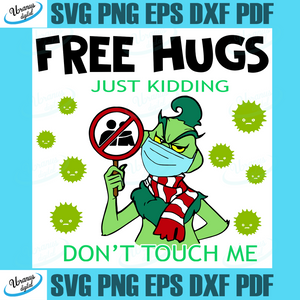 Download Trending Svg Free Hugs Just Kidding Dont Touch Me Svg Svg Grinch Svg Grinch Face Mask Svg Grinch Lover Svg Svg Cricut Silhouette Svg Files Cricut Svg Silhouette Svg Svg Designs Vinyl Svg Uranusdigital