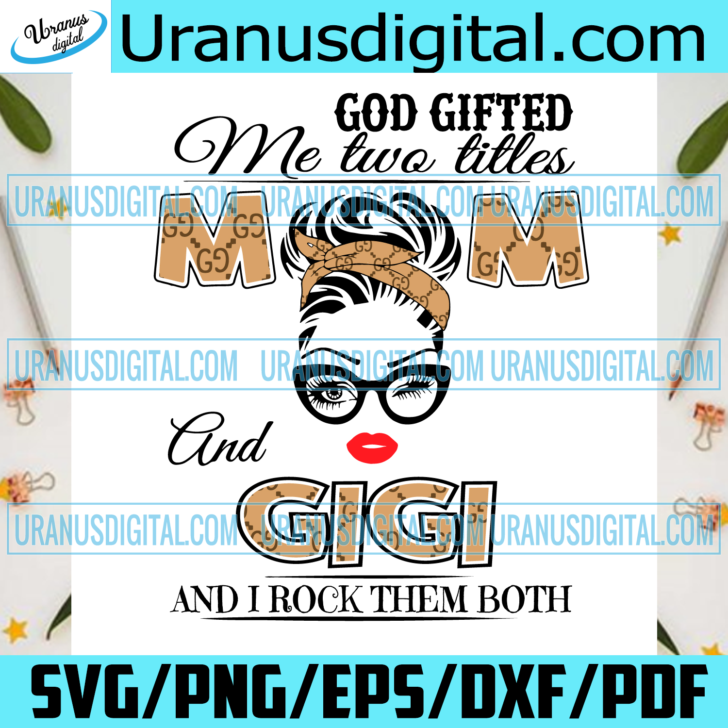 Download God Gifted Me Two Titles Mom And Gigi Svg Mom And Gigi Svg Mom Svg Uranusdigital