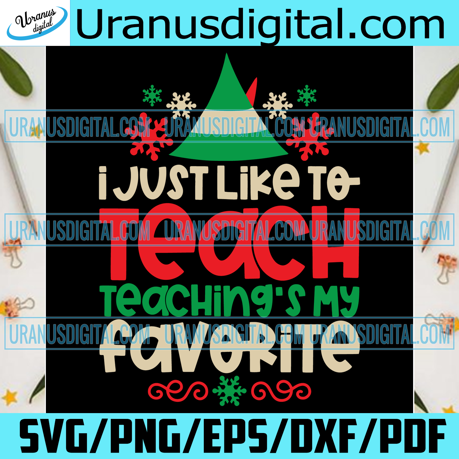 Download I Just Like To Teach Teaching Is My Favourite Svg Christmas Svg Merr Uranusdigital