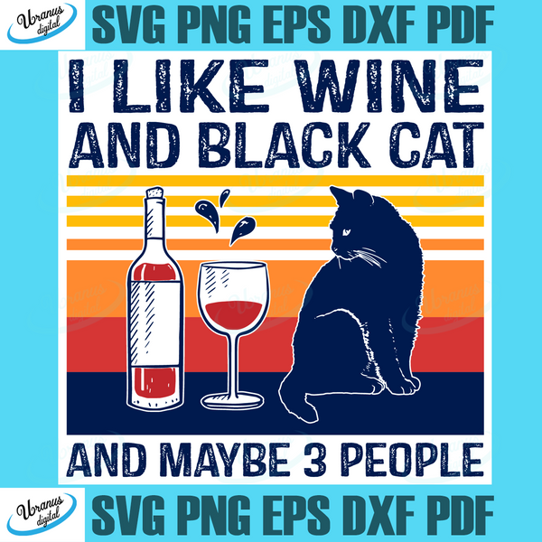 Download Trending Svg I Like Wine And Black Cat Vintage Svg Svg Funny Drinking Svg Lover Cat Svg Black Cat Svg Svg Cricut Silhouette Svg Files Cricut Svg Silhouette Svg Svg Designs Vinyl Svg Uranusdigital