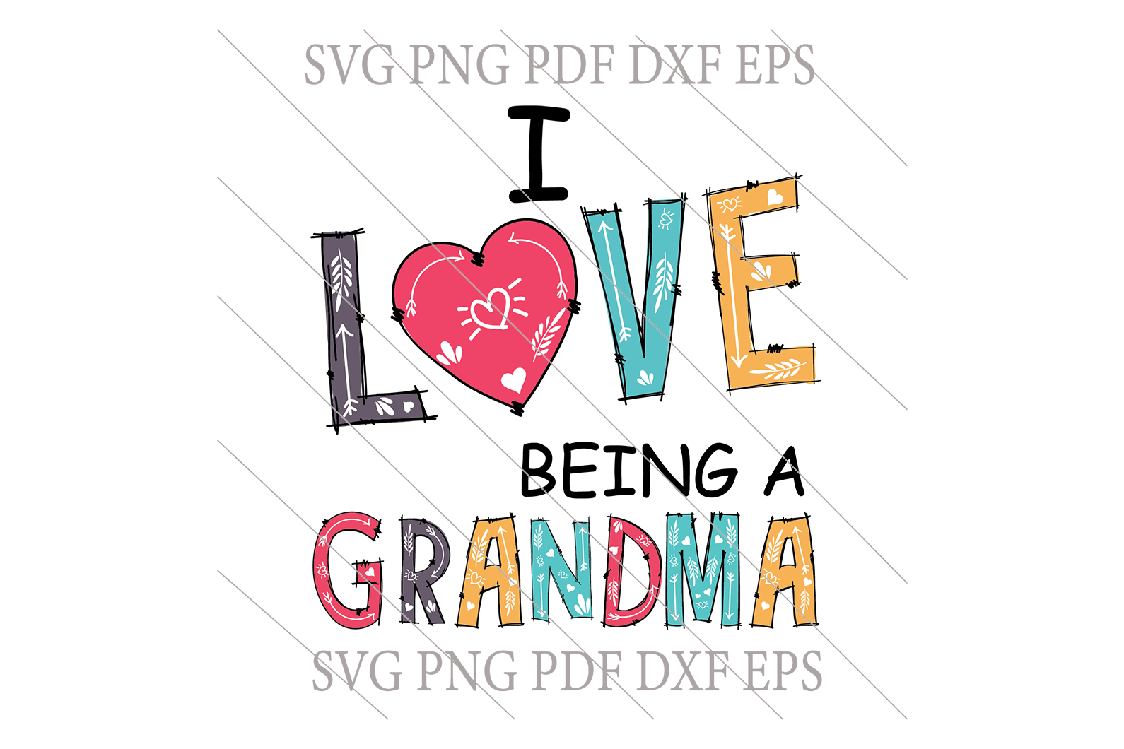 Download I Love Being A Grandma Svg Grandma Gift Gift For Grandma Funny Quotes Uranusdigital
