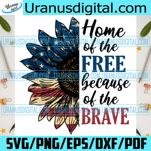 Free Free 308 Home Of The Free Because Of The Brave Sunflower Svg SVG PNG EPS DXF File