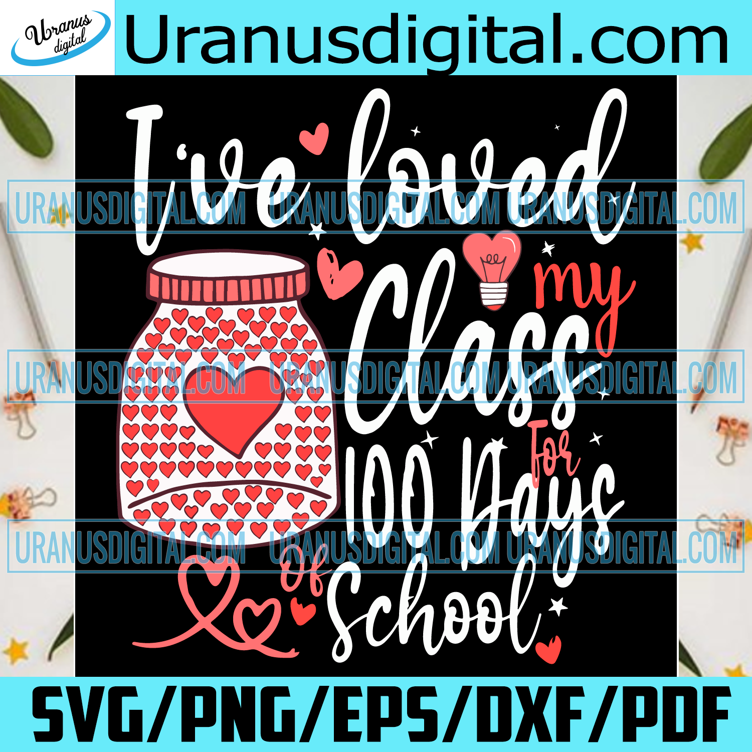 Download Ive Loved My Class For 100 Days Of School Svg Trending Svg Shool Svg Uranusdigital