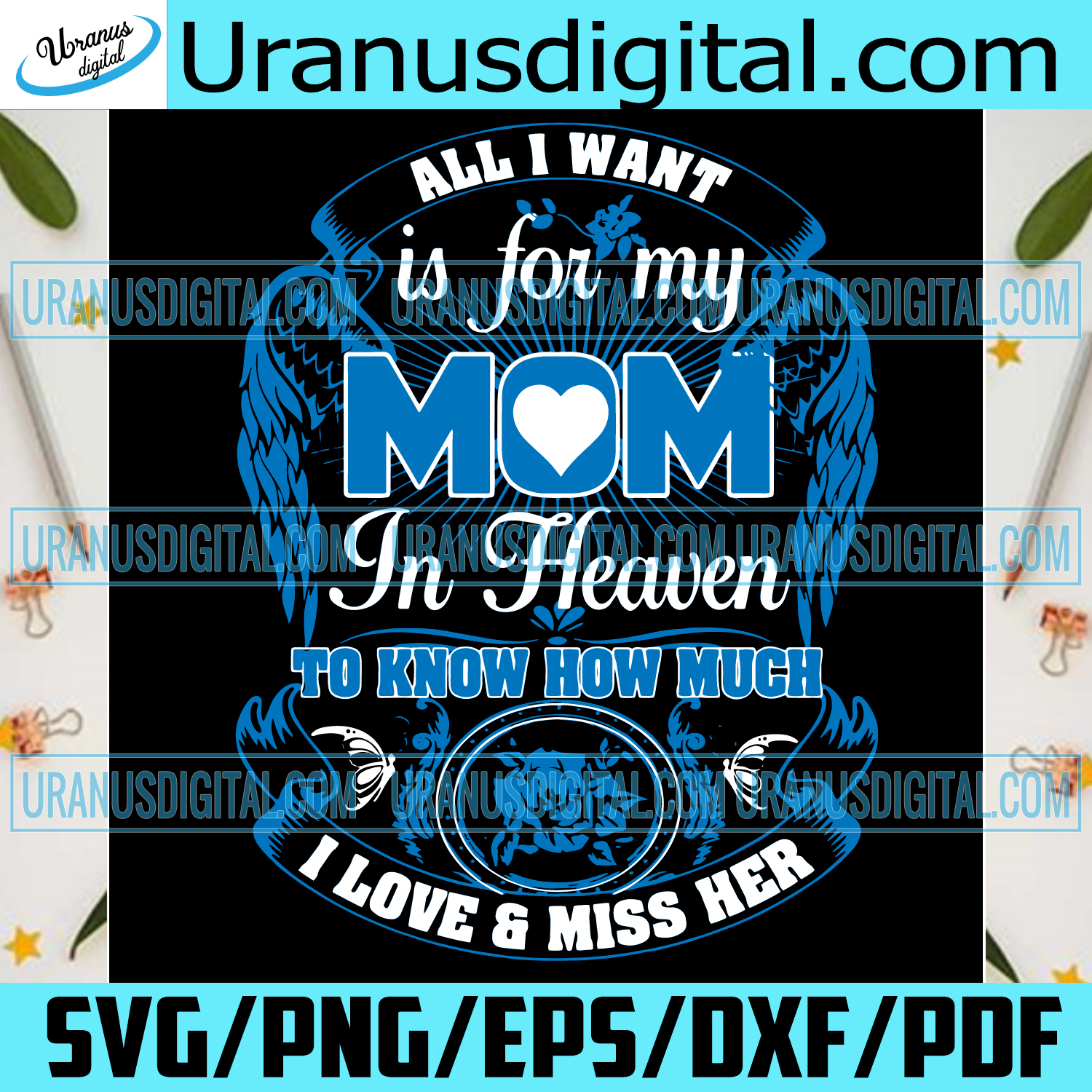 Download All I Want Is For My Mom In Heaven Svg Mothers Day Svg Mom In Heaven Uranusdigital