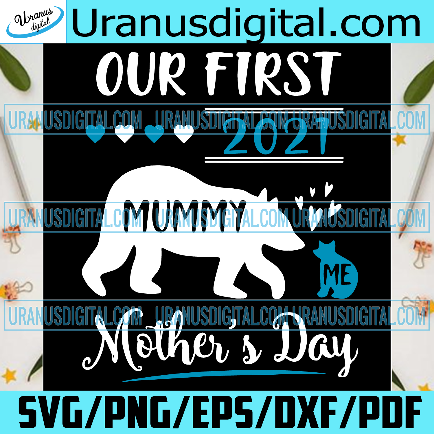 Download Our First Mother S Day 2021 Svg Mothers Day Svg First Mothers Day Sv Uranusdigital