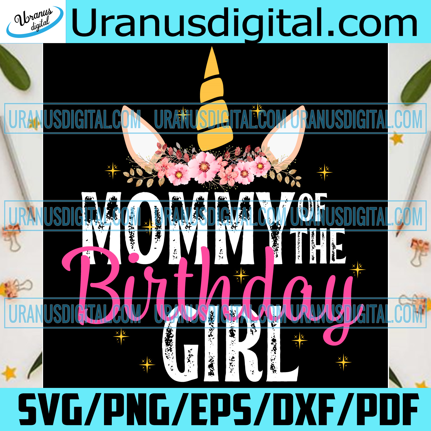 Download Mommy Of The Birthday Girl Svg Mother Day Svg Mother Svg Mom Svg B Uranusdigital