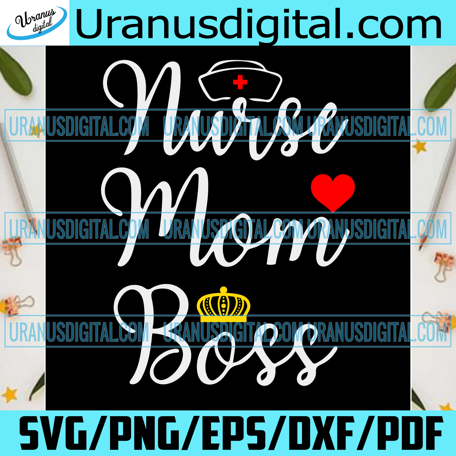 Download Nurse Mom Boss Svg Mother Day Svg Mother Day 2021 Svg Nurse Svg Bo Uranusdigital