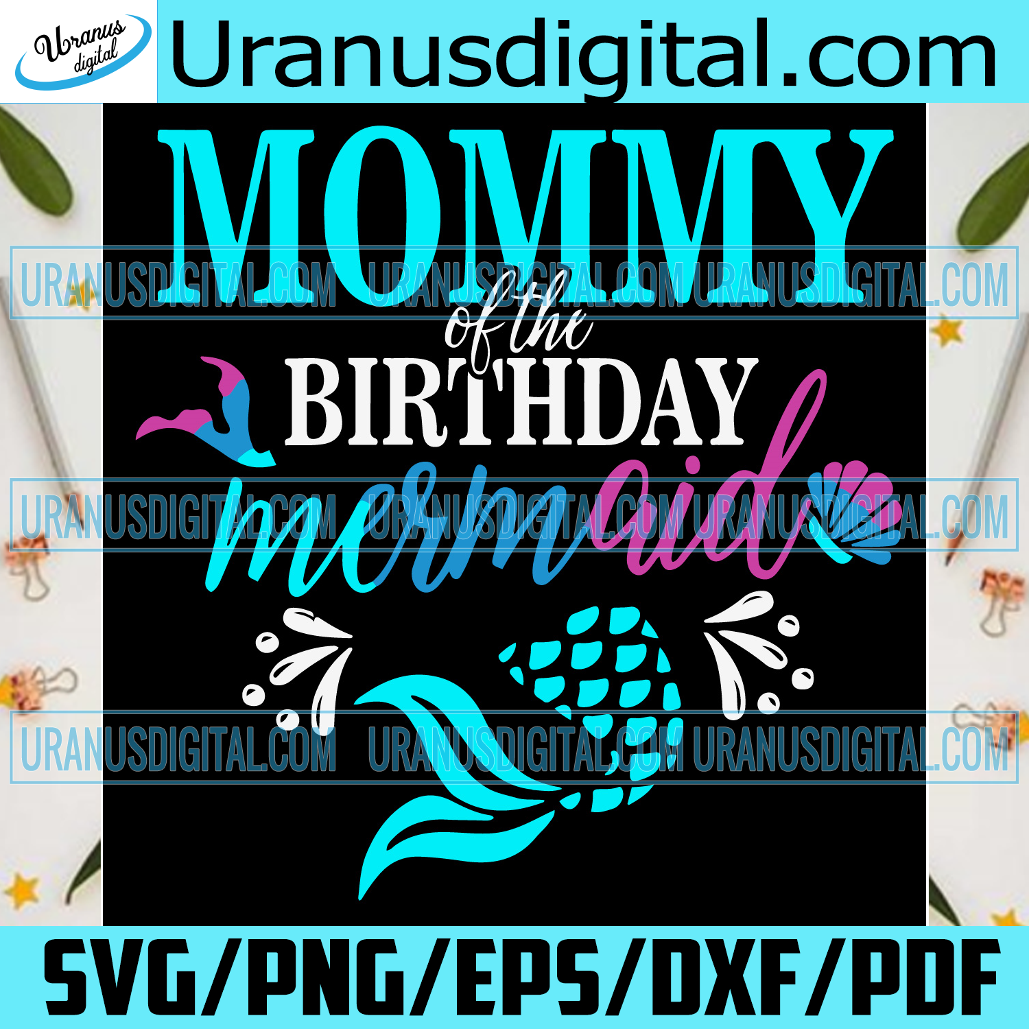 Download Mommy Of The Birthday Mermaid Svg Mother Day Svg Mom Svg Mother Svg Uranusdigital