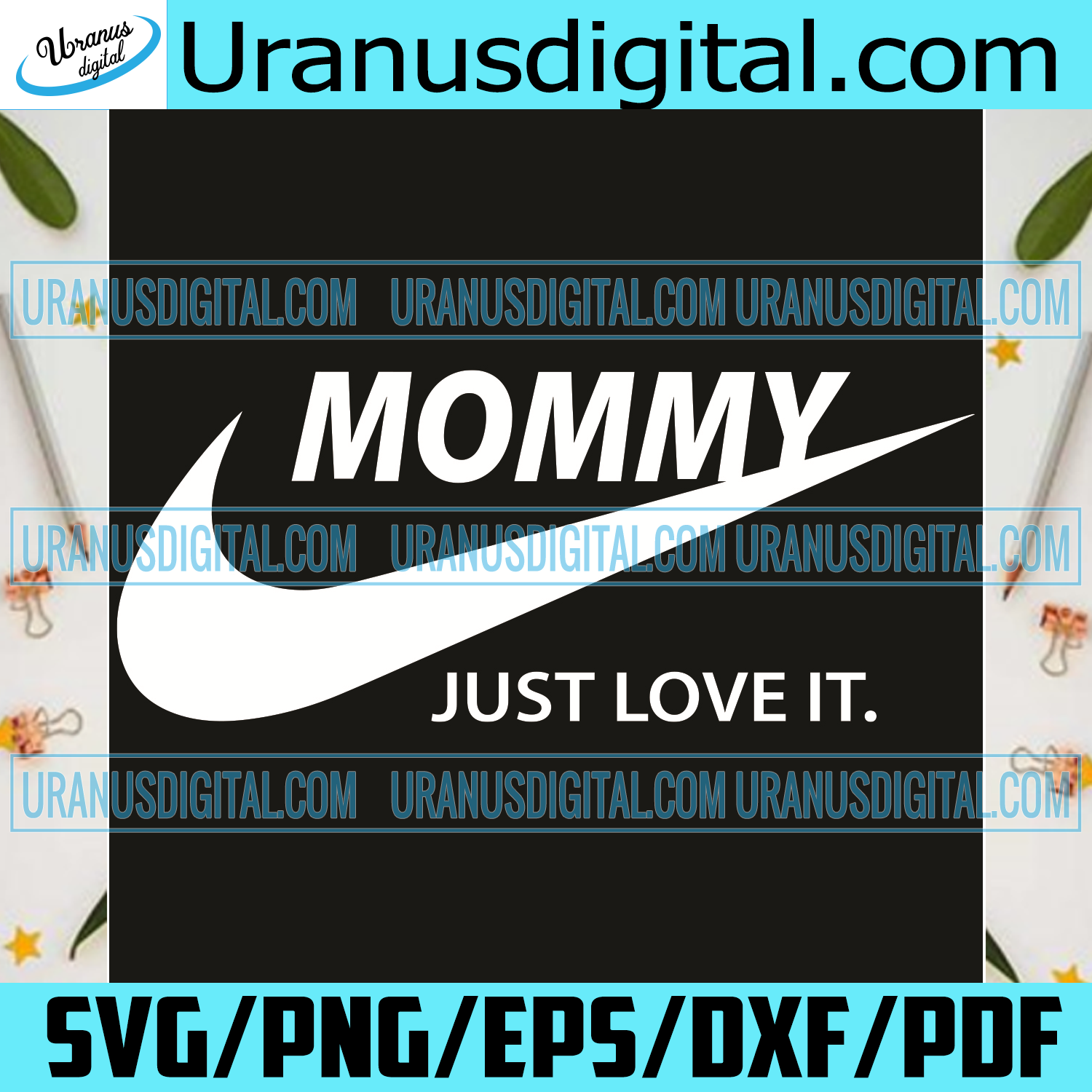 Download Mommy Just Love It Svg Mother Day Svg Happy Mother Day Mommy Svg L Uranusdigital