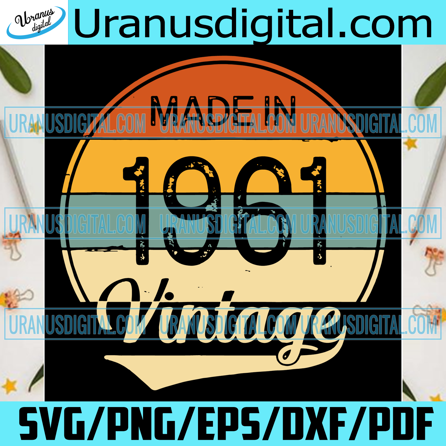 Download Made In 1961 Vintage Svg Birthday Svg Vintage 1961 Svg 1961 Svg Ma Uranusdigital