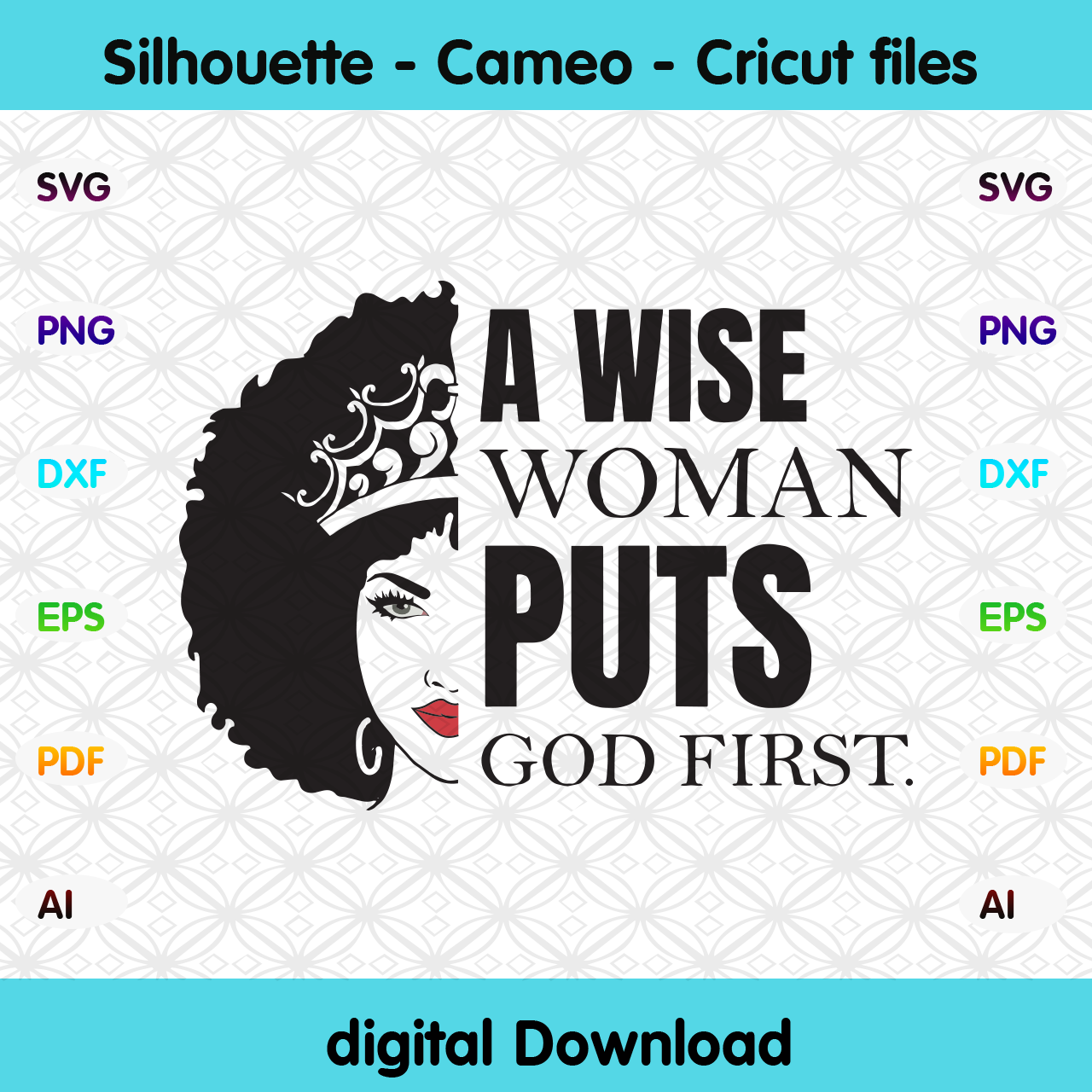 Download A Wise Woman Puts God First Black Girl Svg Black Lives Matter Black Uranusdigital