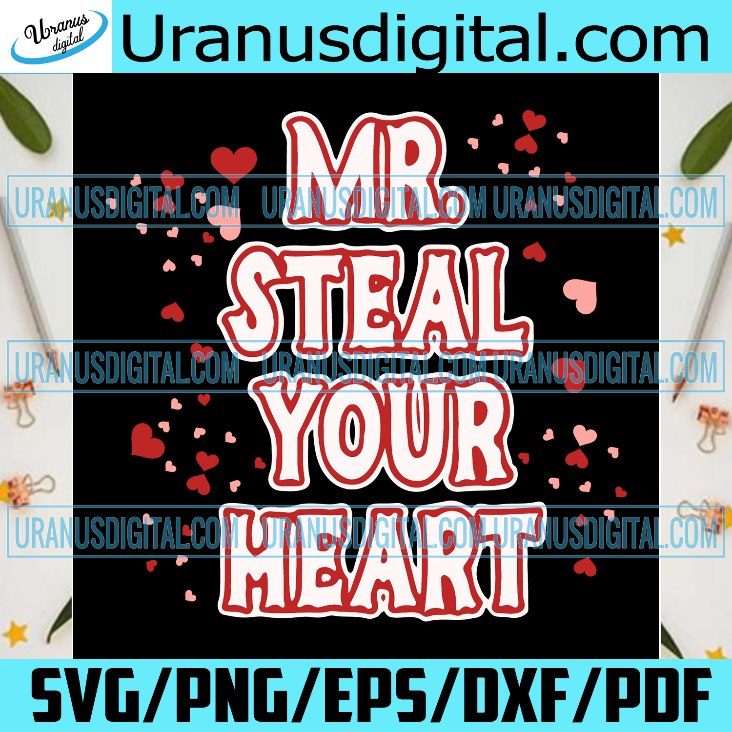 Download Mr Steal Your Heart Svg Valentine Svg Valentine Gift Svg Valentine Uranusdigital