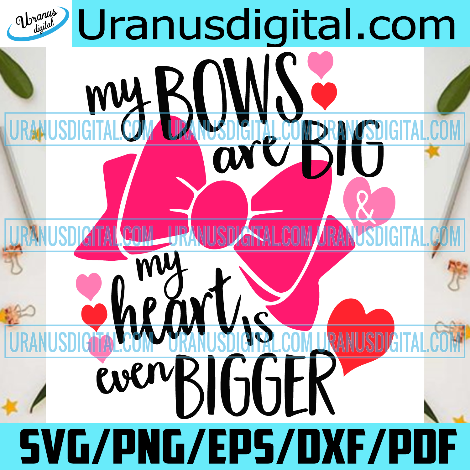 Download My Bows Are Big My Heart Is Even Bigger Svg Trending Svg Bows Svg P Uranusdigital