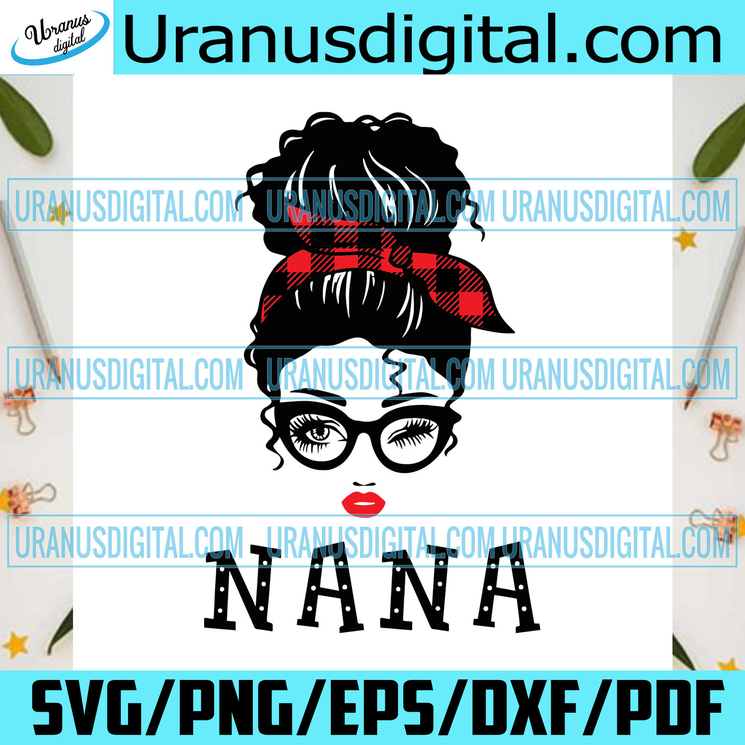 Download Nana Hair Bun Svg Trending Svg Nana With Glasses Svg Gorgous Nana S Uranusdigital