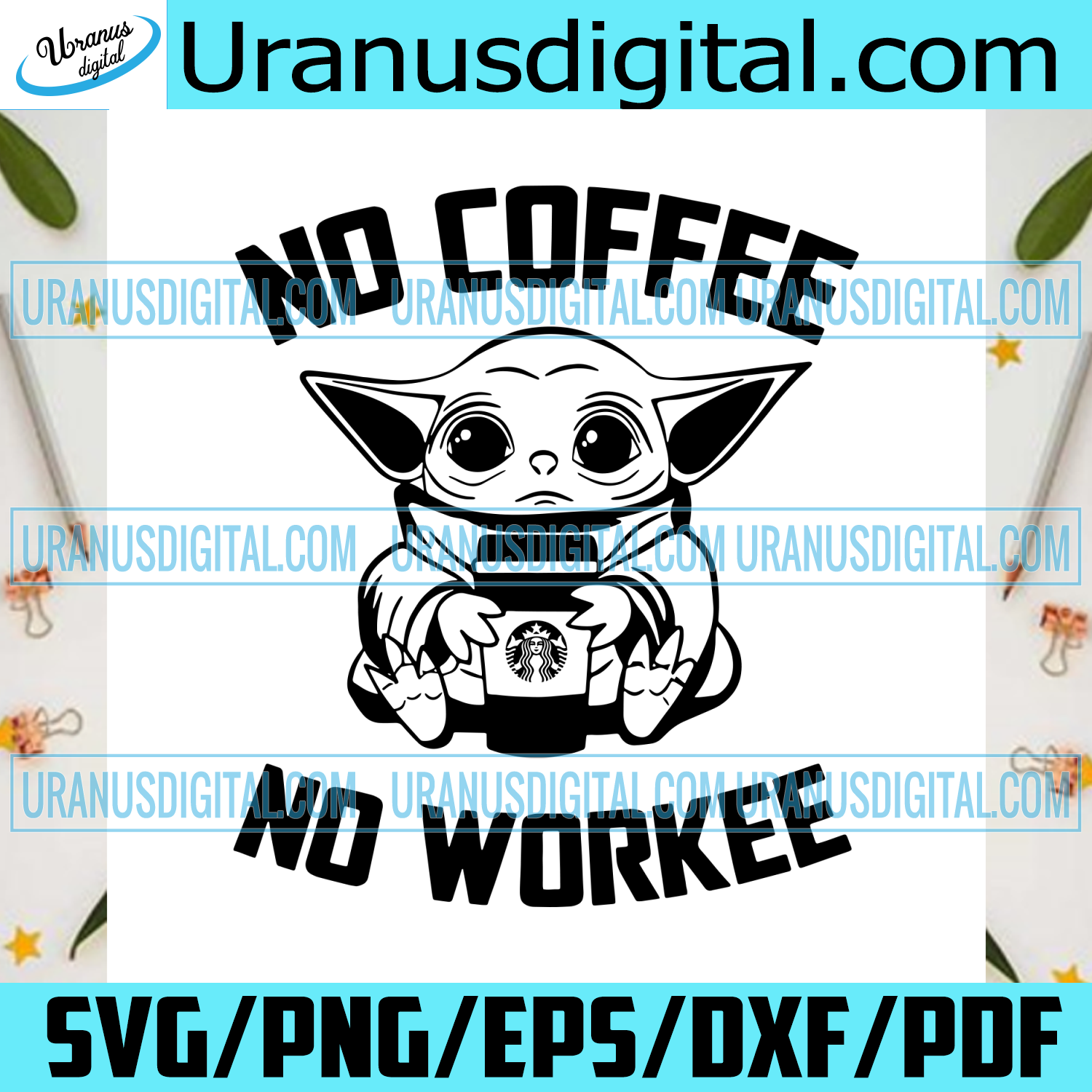 Download No Coffee No Workee Svg Trending Svg Yoda Svg Baby Yoda Svg Coffee Uranusdigital