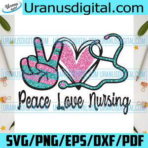 Free Free 54 Peace Love Nursing Svg SVG PNG EPS DXF File