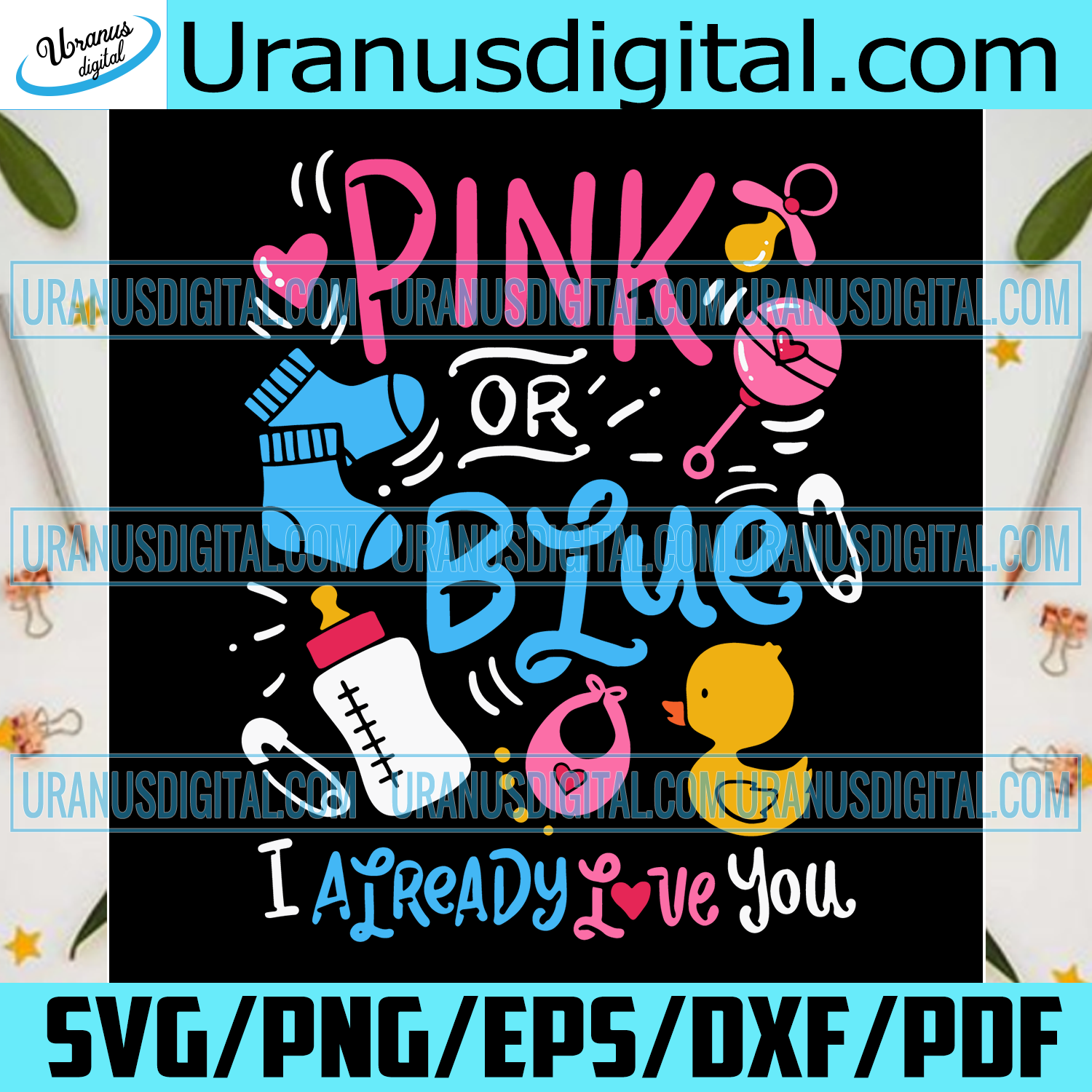 Download Pink Or Blue I Already Love You Svg Trending Svg Baby Svg Baby Girl Uranusdigital