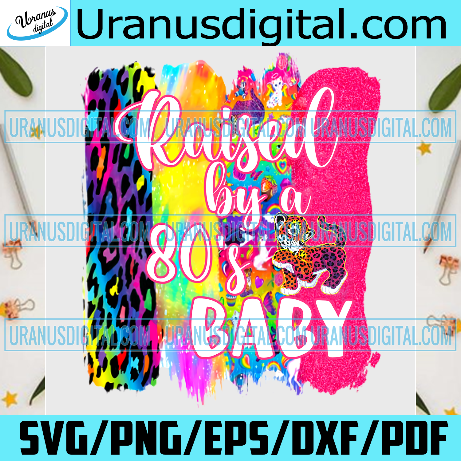 Download Raised By A 80s Baby Lisa Frank Png Trending Svg Png Only Uranusdigital