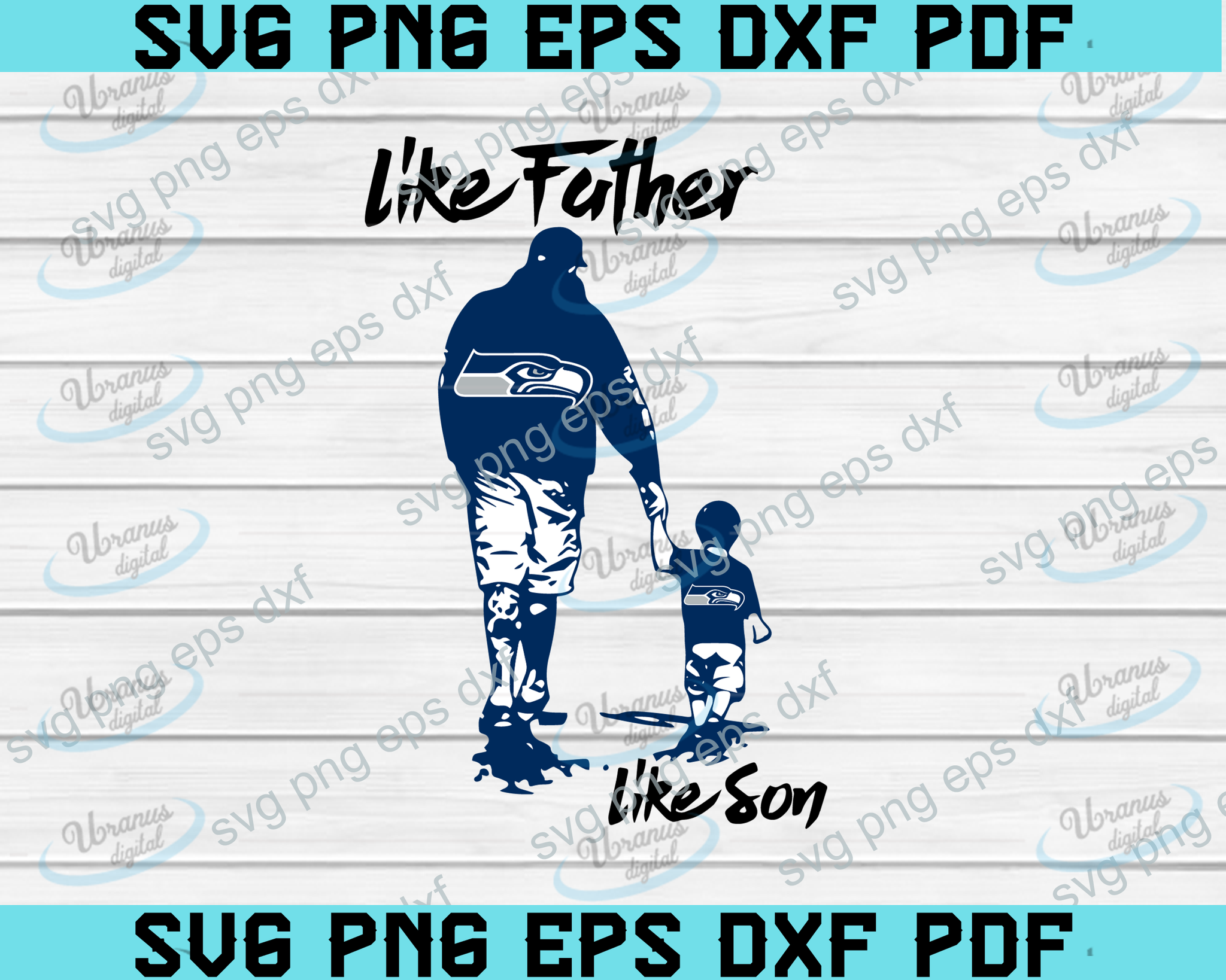 Download Like Father Like Son Seahawks Nfl Svg Fathers Day Svg Fathers Day Gift Uranusdigital