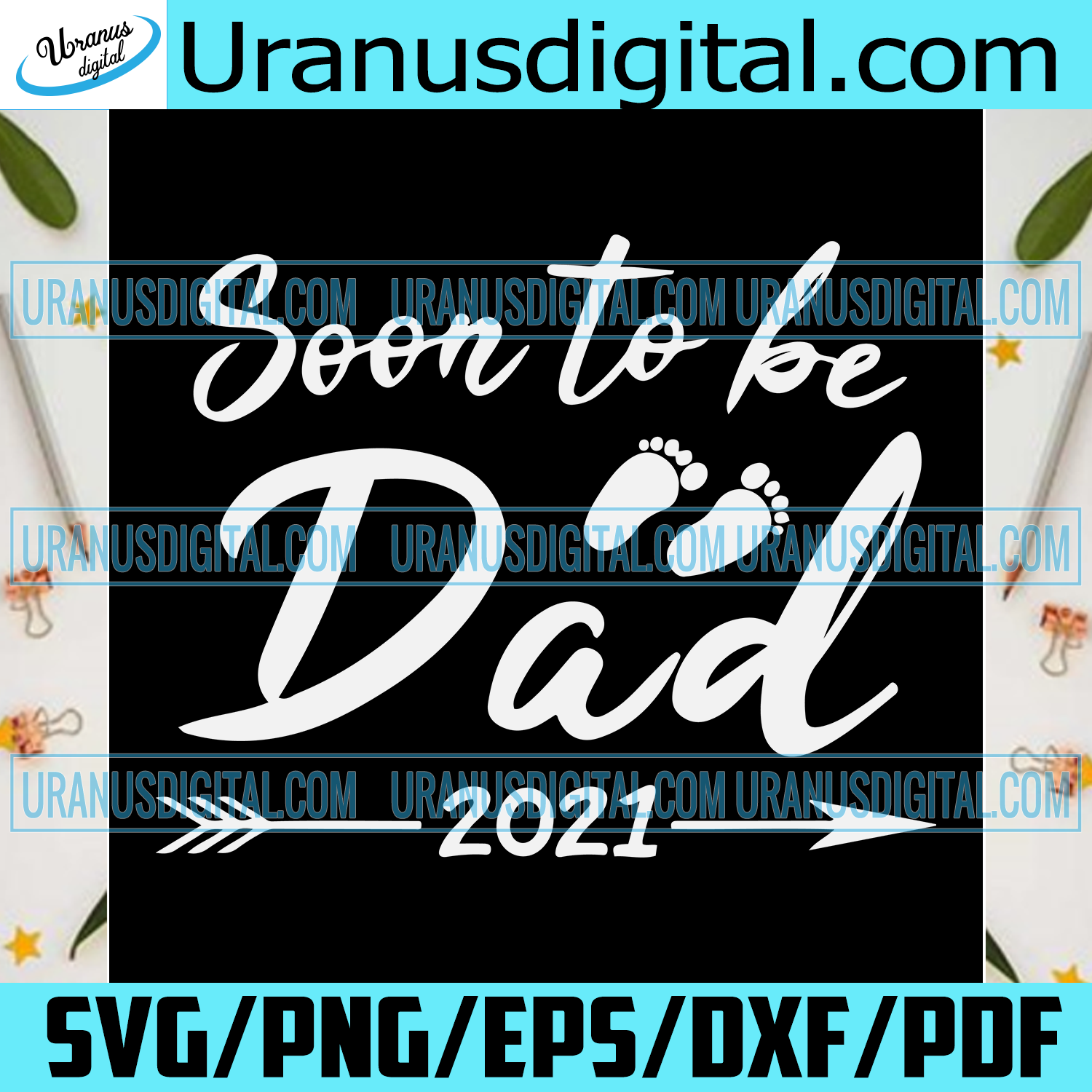 Download Soon To Be Dad 2021 Svg Trending Svg Dad Svg Father Svg Papa Svg Uranusdigital