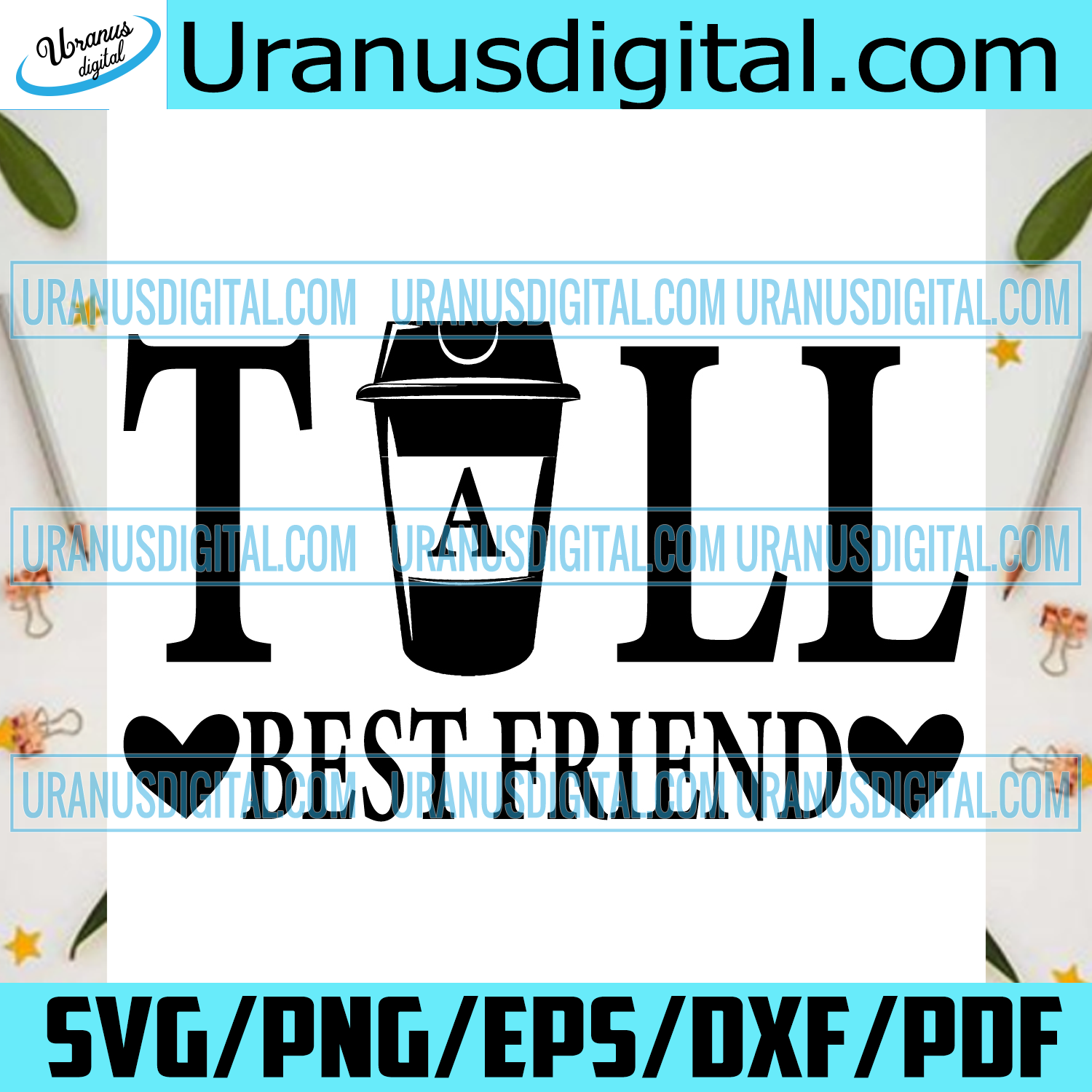 Download Tall Best Friend Svg Uranusdigital