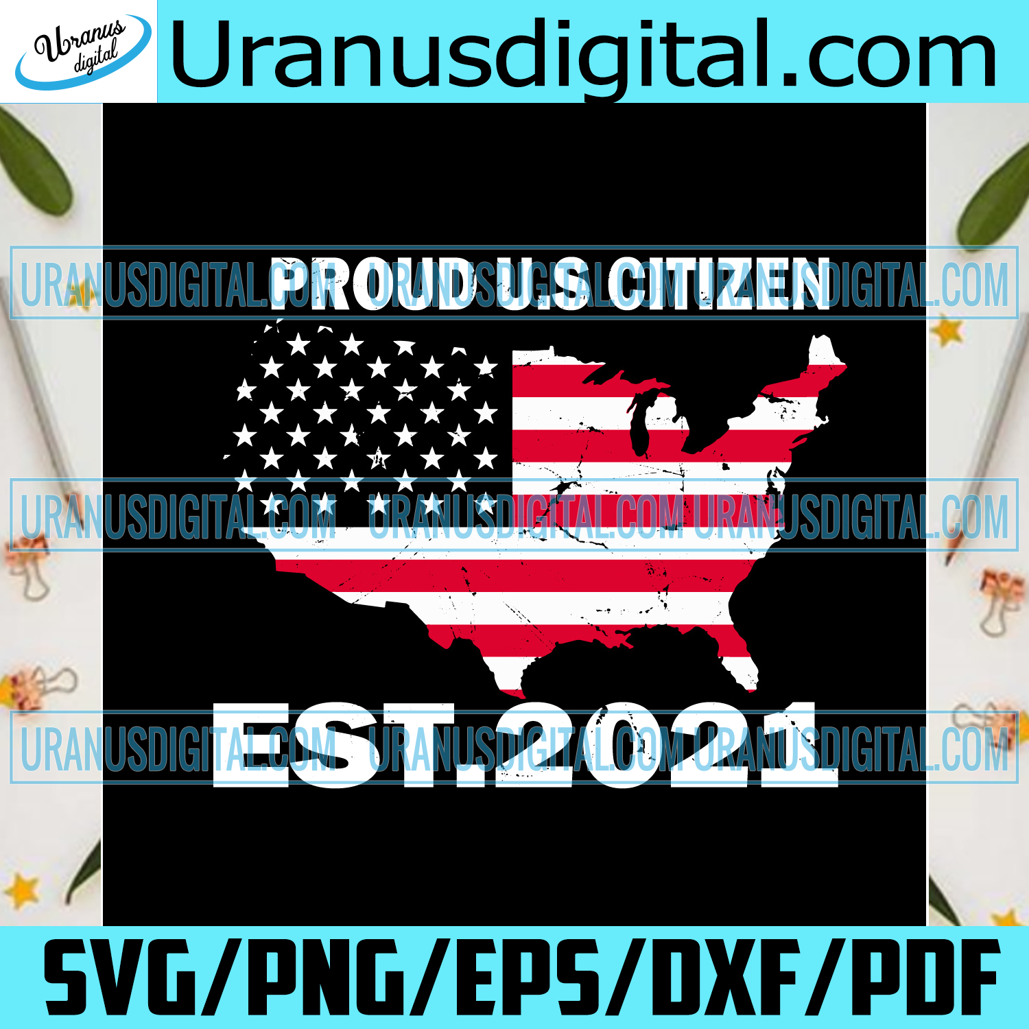 Download Us Citizen 2021 Svg Trending Svg Us Citizen 2021 Svg American Flag Uranusdigital