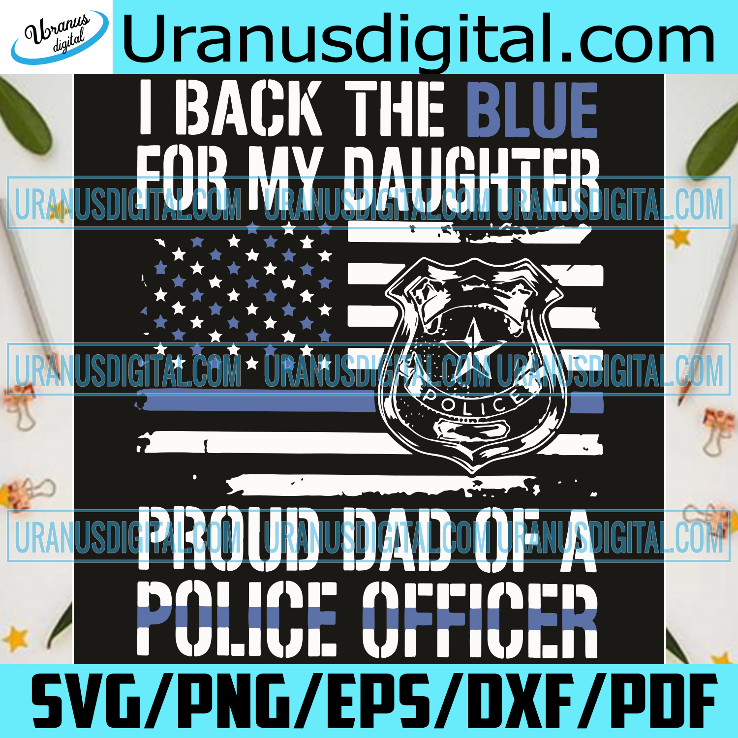 Download I Back The Blue For My Daughter Proud Dad Of A Police Officer Svg Tre Uranusdigital