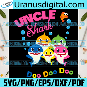 Download Uncle Shark Doo Doo Doo Svg Trending Svg Uncle Shark Svg Baby Shark Uranusdigital