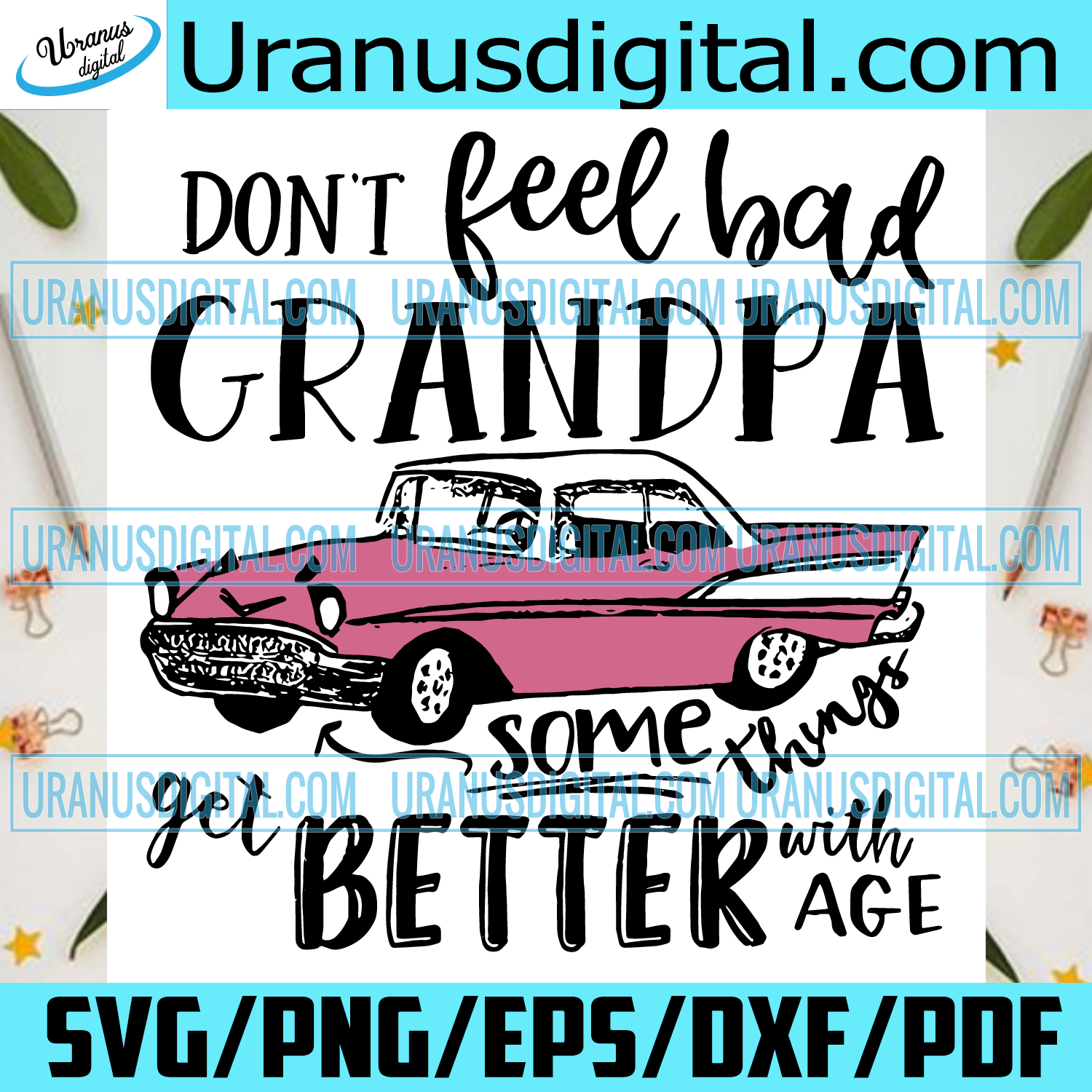 Download Grandpa Get Some Things Better With Age Svg Trending Svg Grandpa Svg Uranusdigital