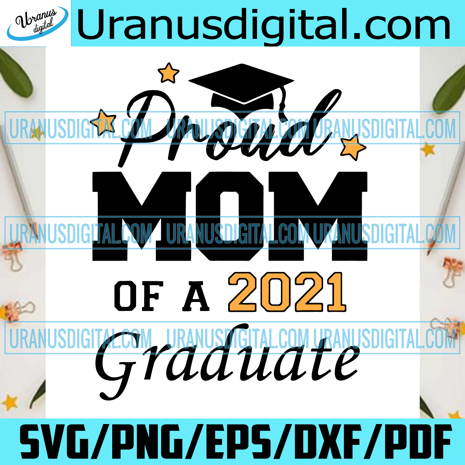 Download Proud Mom Of A 2021 Graduate Svg Trending Svg Mom Svg Proud Mom Svg Uranusdigital