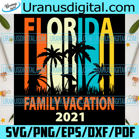 Free Free 168 Florida Family Vacation Svg SVG PNG EPS DXF File