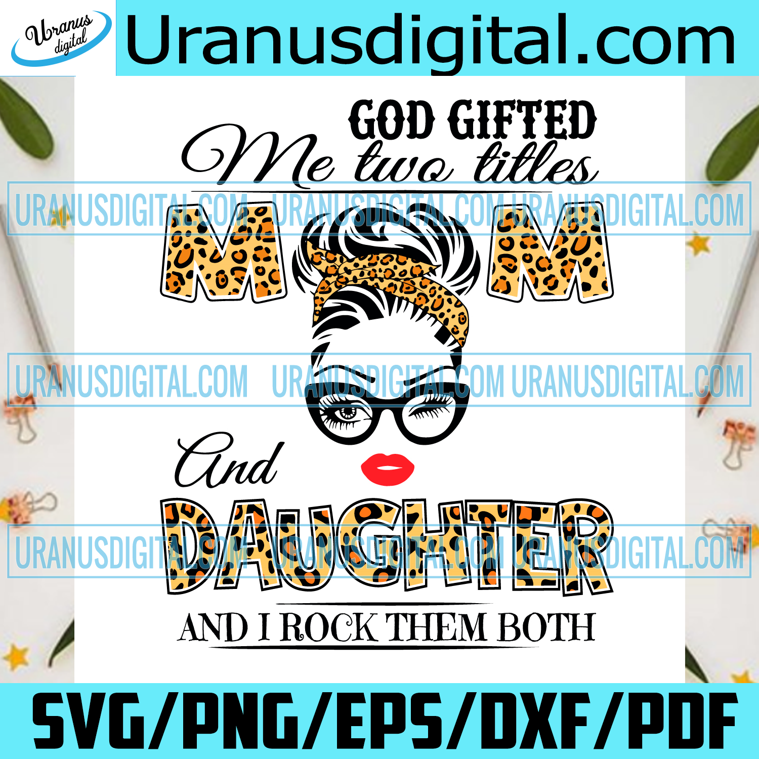 Download God Gifted Me Two Titles Mom And Daughter Svg Mothers Day Svg Mom An Uranusdigital