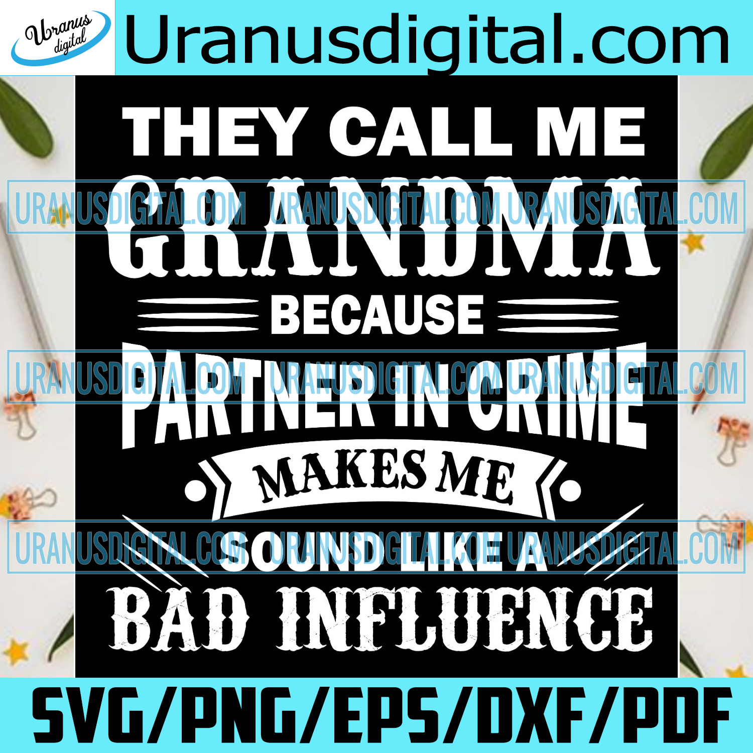 Download They Call Me Grandma Quote Svg Trending Svg Grandma Svg Bad Influen Uranusdigital