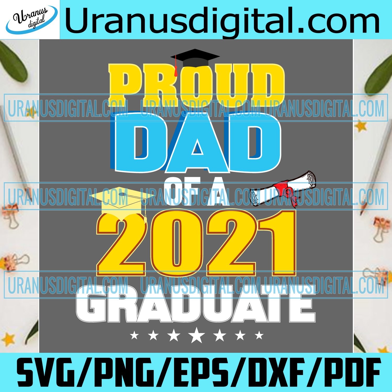 Download Proud Dad Of A 2021 Graduate Svg Trending Svg 2021 Graduate Svg Dad Uranusdigital