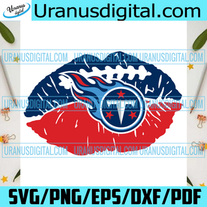 Download Tennessee Titans Nfl Lips Svg Sport Svg Football Svg Football Teams Uranusdigital