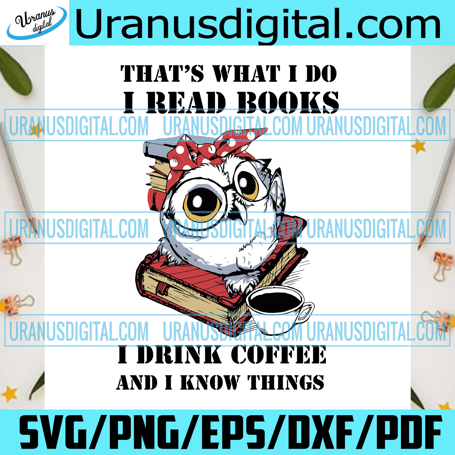 Download Thats What I Do I Read Book Svg Coffee Svg Owl Svg Owl Lover Owl A Uranusdigital