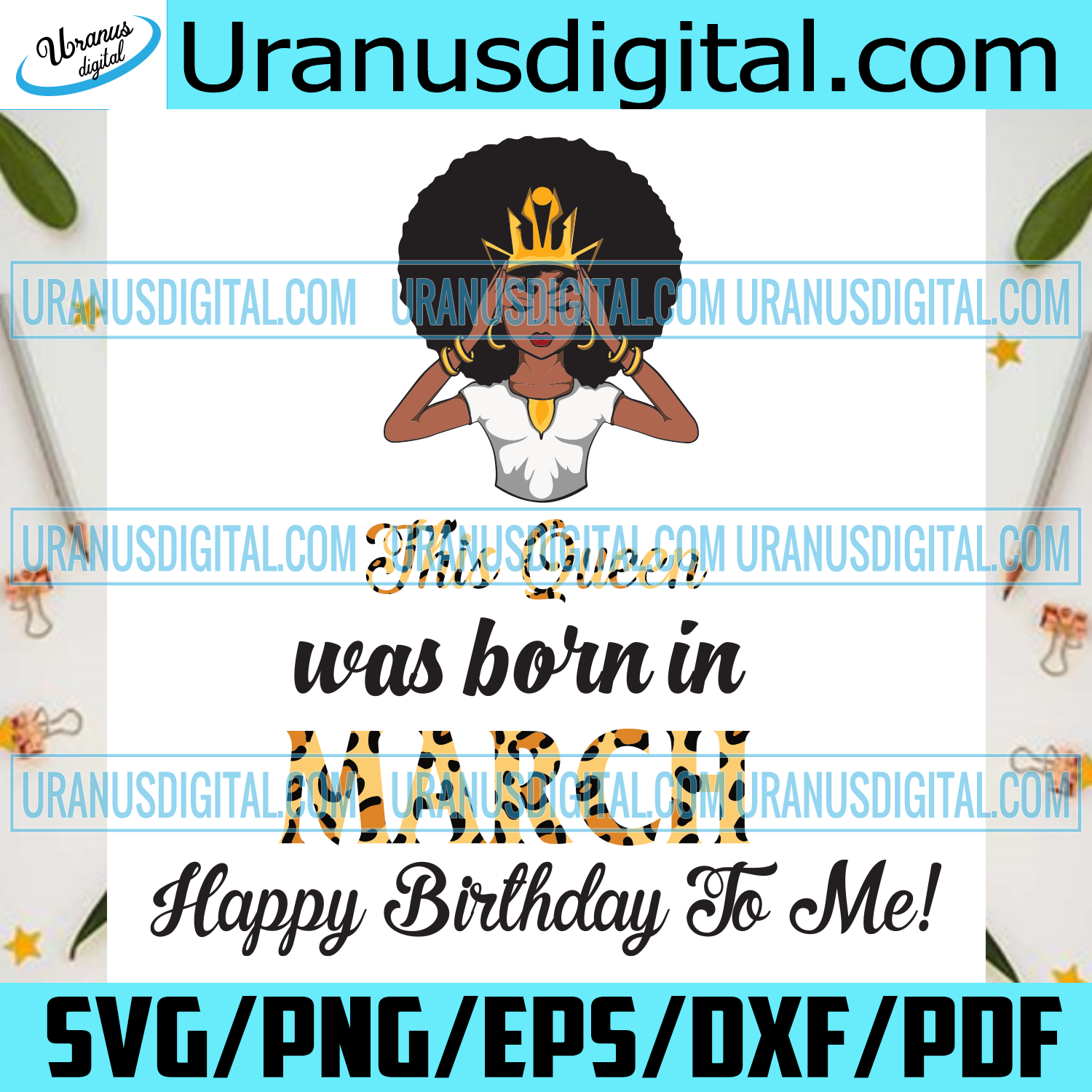 This Queen Was Born In March Birthday Svg March Birthday Svg March Uranusdigital