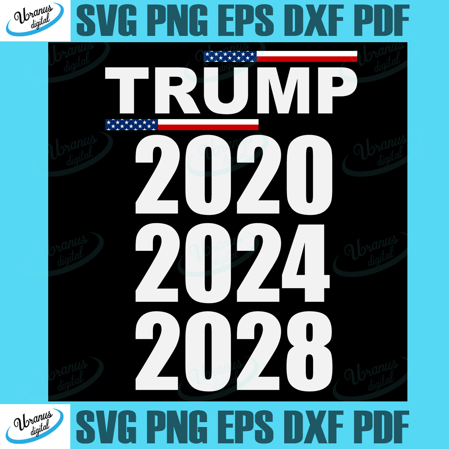 Download Trending Svg Trump 2020 2024 2028 Svg Svg Svg Trump 2020 Svg President Trump 2020 Svg American Flag Republican Pro Trump Svg Cricut Silhouette Svg Files Cricut Svg Silhouette Svg Svg Designs Vinyl Svg Uranusdigital