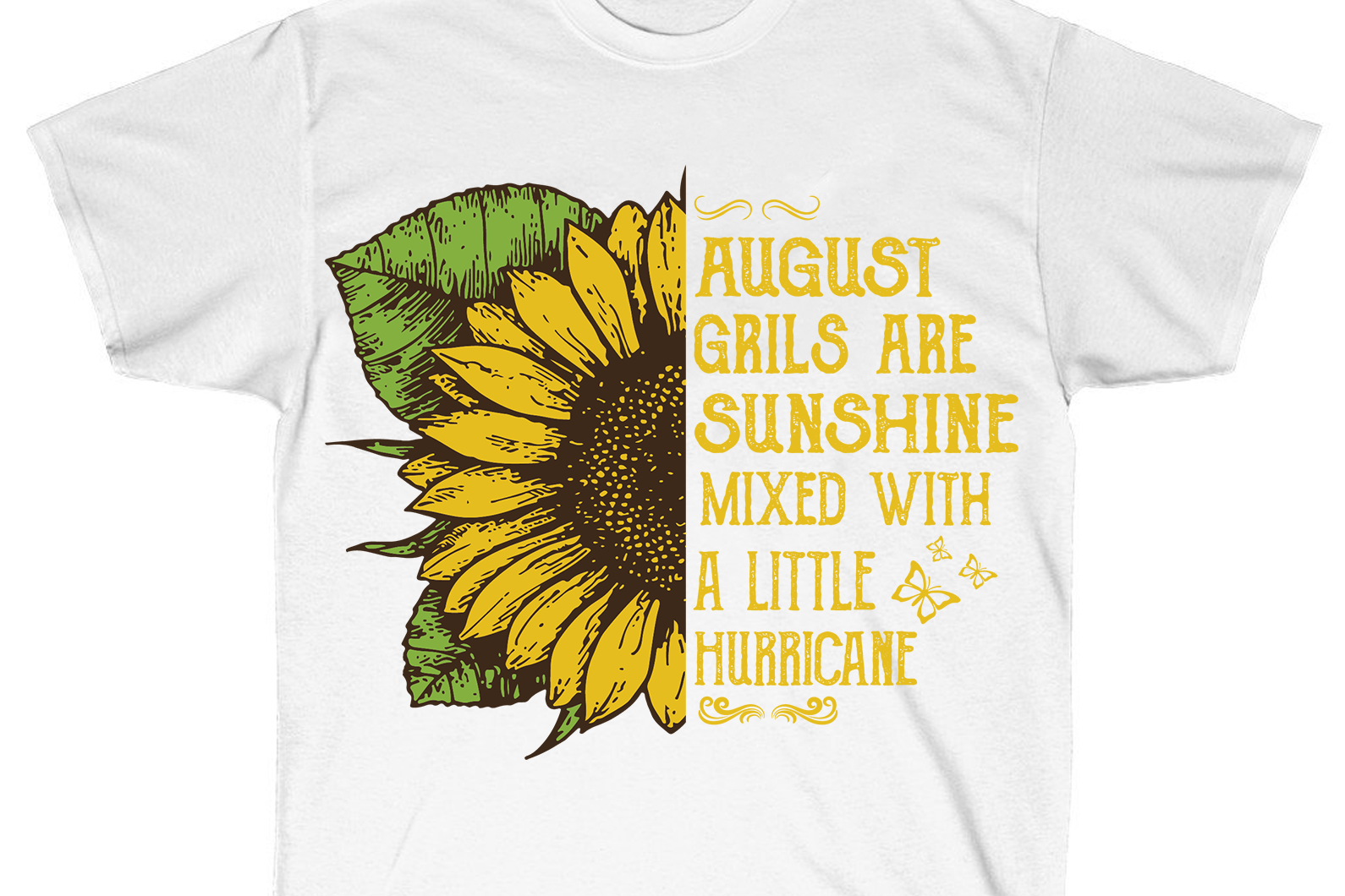 Download August Girls Are Sunshine Svg Born In August August Svg Sunflower Svg Uranusdigital