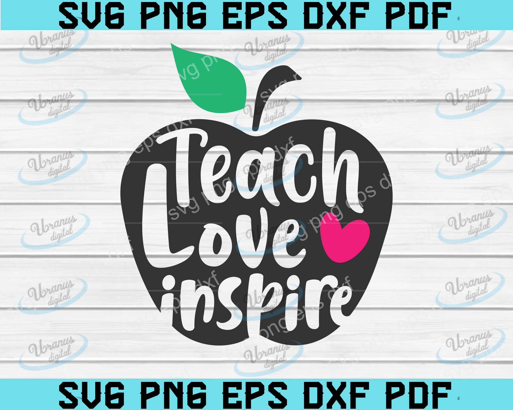 Free Free 315 Svg Png Teach Love Inspire Svg SVG PNG EPS DXF File