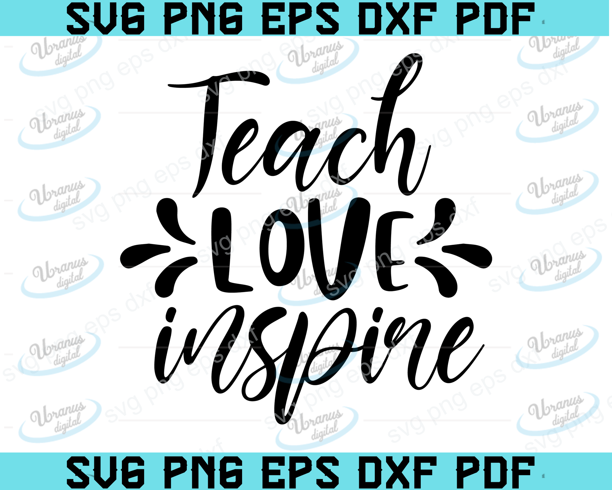 Free Free Teach Love Inspire Svg 234 SVG PNG EPS DXF File