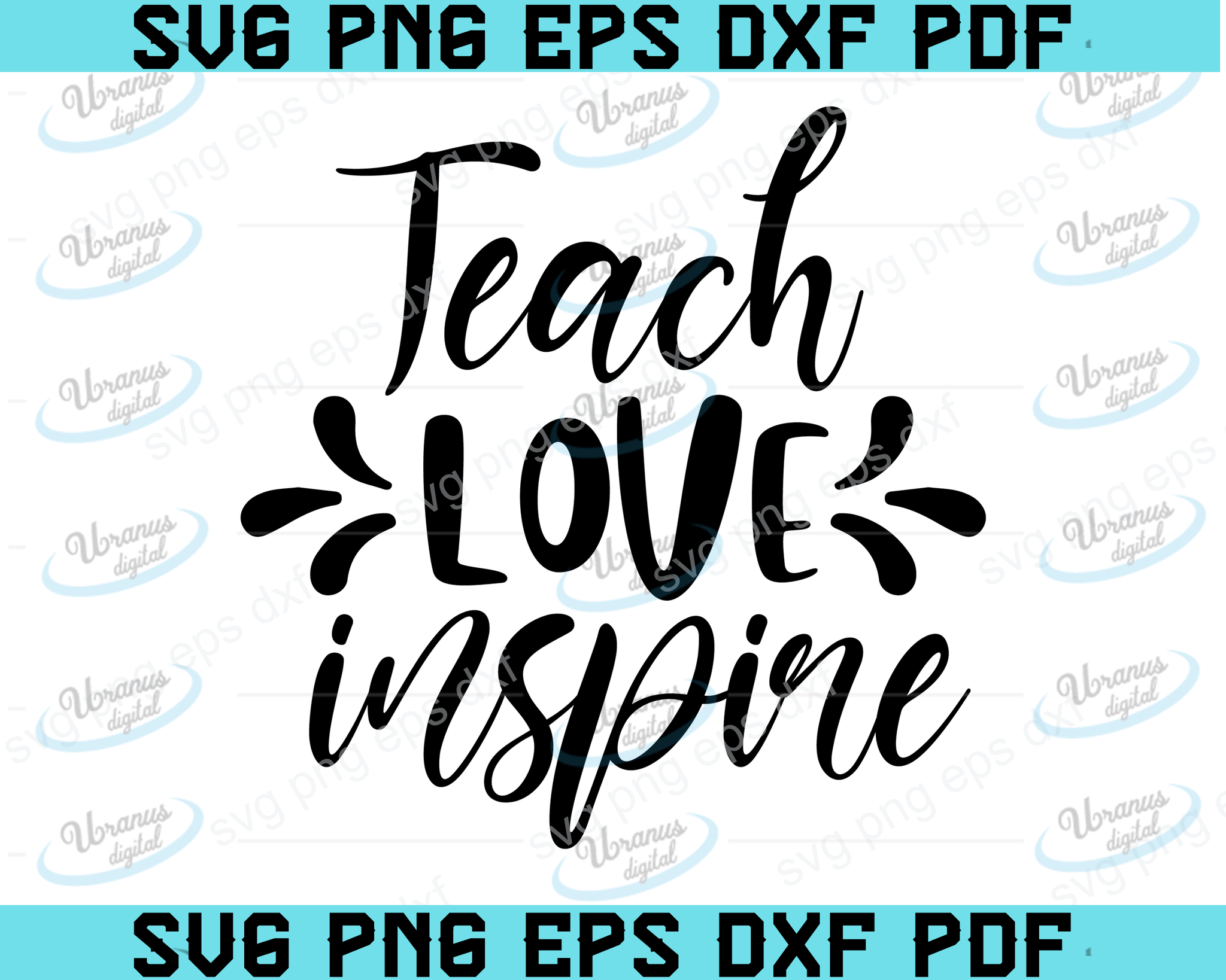 Free Free 247 Teacher Svg Teach Love Inspire SVG PNG EPS DXF File