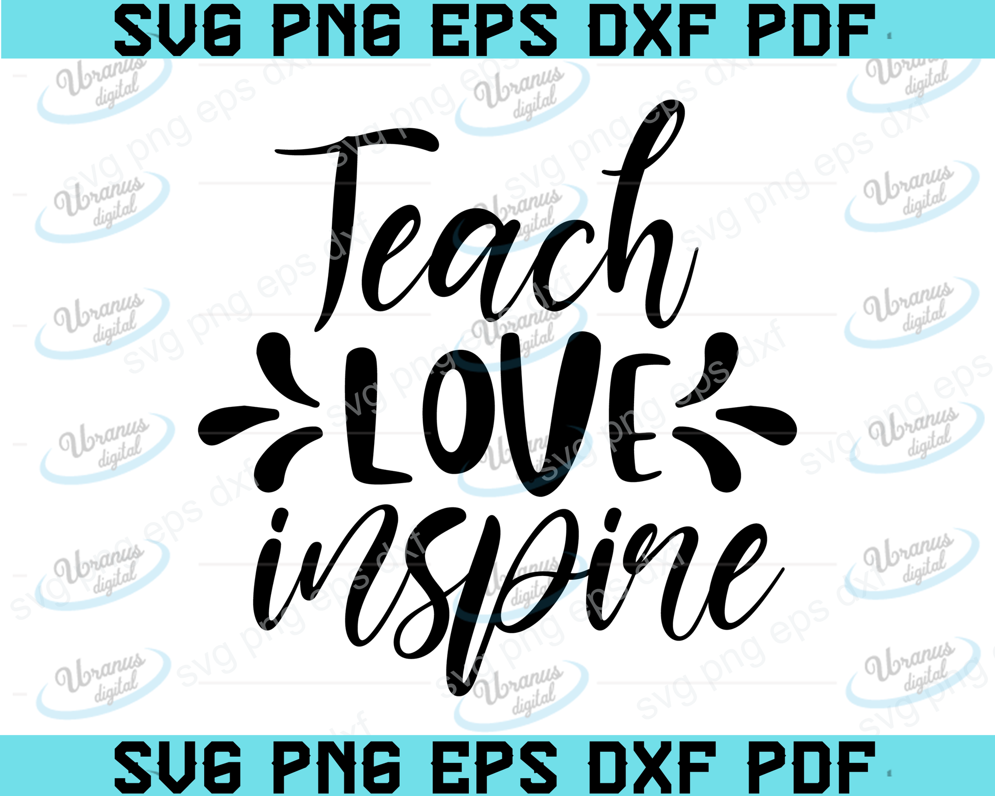 Free Free 327 Silhouette Teach Love Inspire Svg SVG PNG EPS DXF File